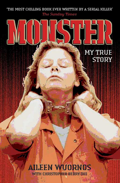 Title details for Monster by Aileen Wuornos - Available